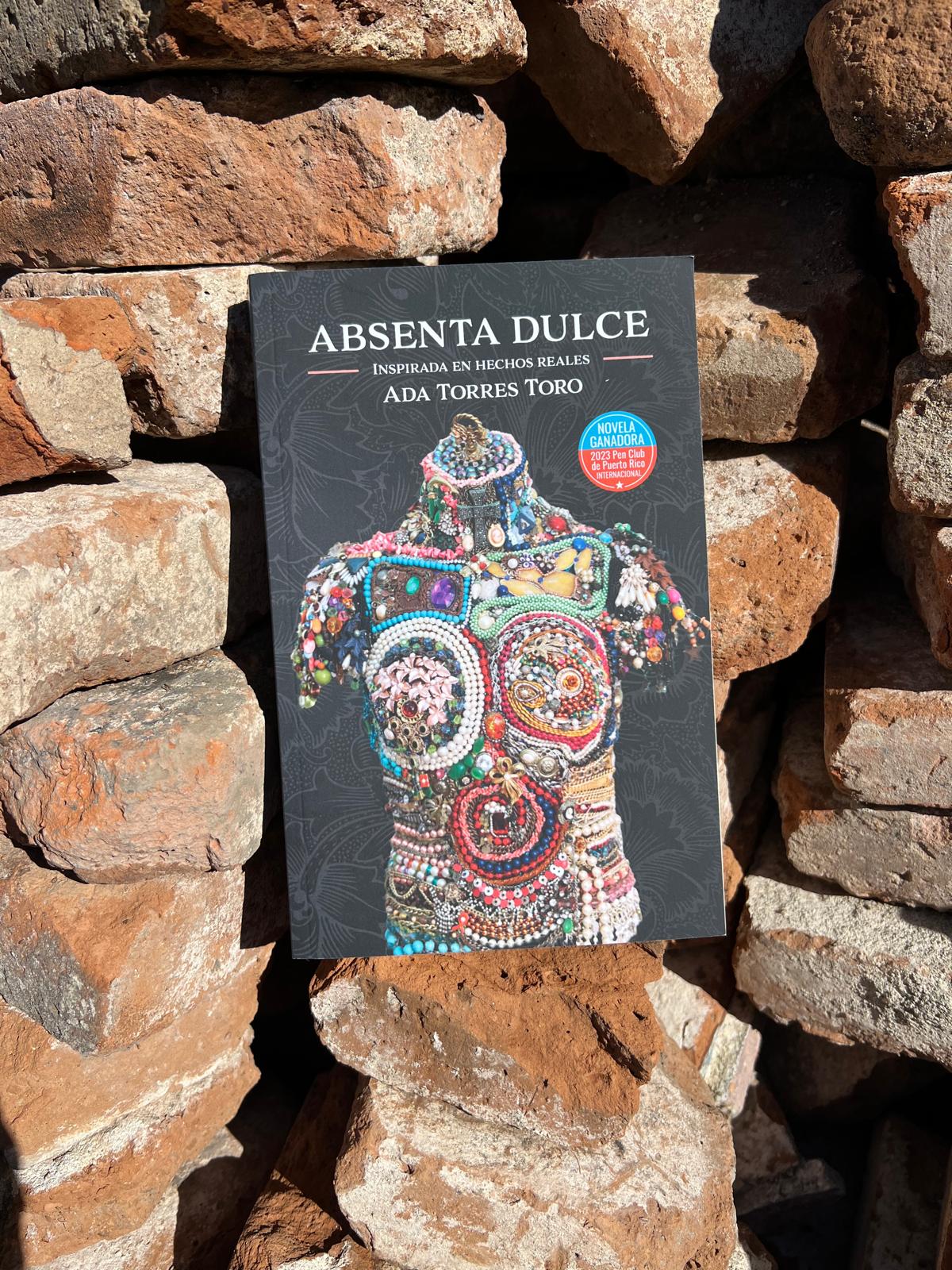 Absenta dulce | Novela histórica puertorriqueña premiada